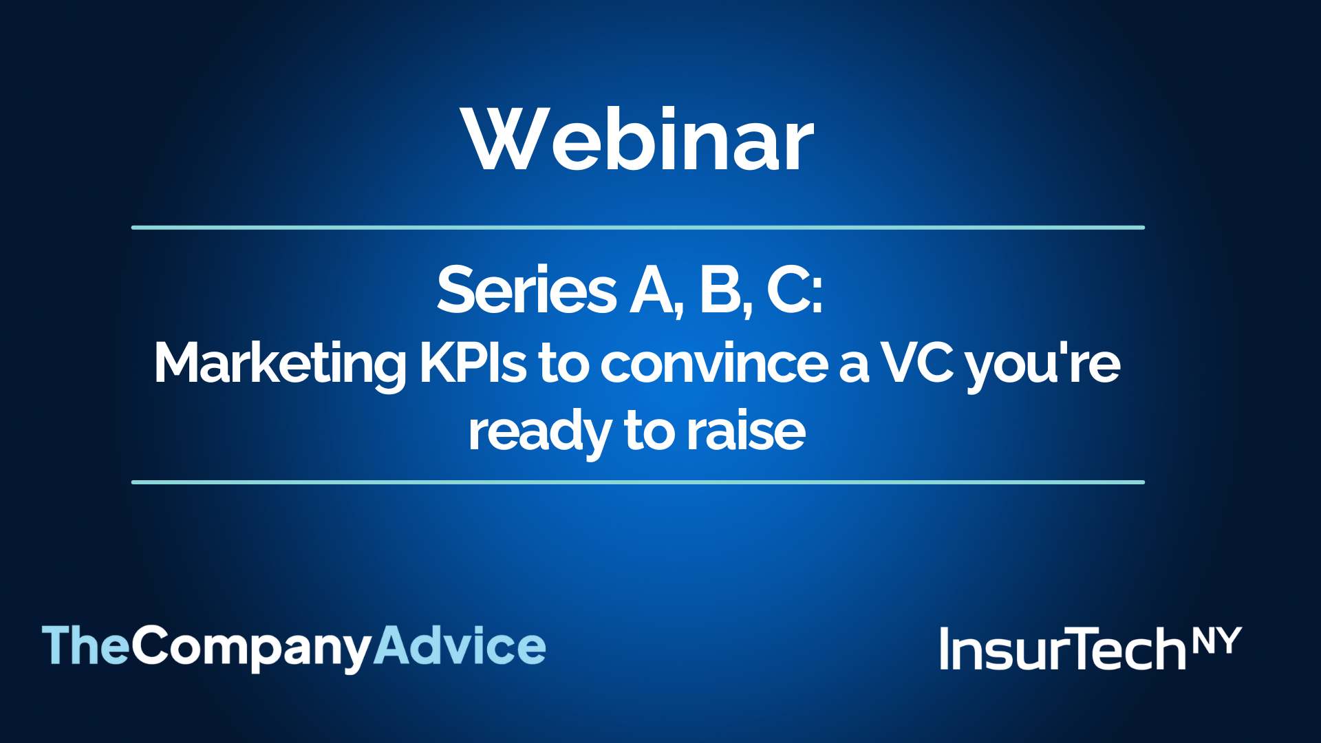 Series A, B, C: Marketing KPIs to convince a VC you’re ready to raise